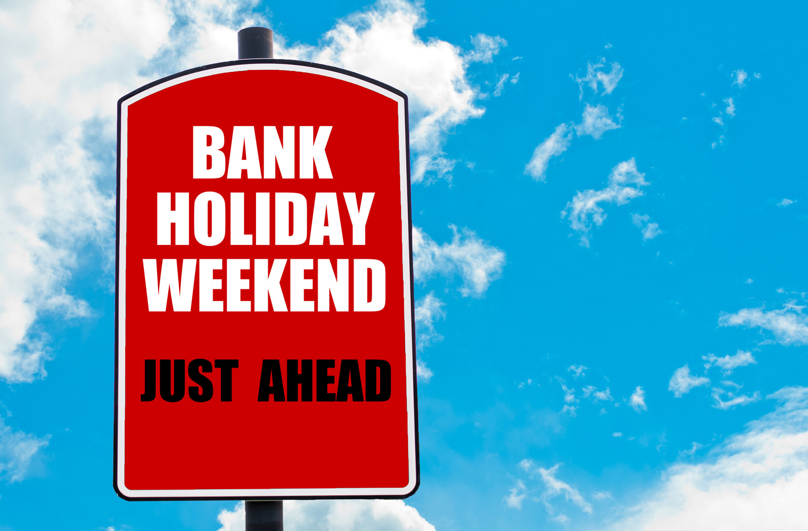 Happy Bank Holiday Weekend 